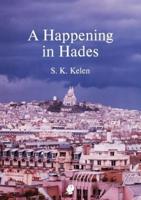 A Happening In Hades