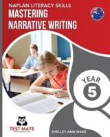 NAPLAN LITERACY SKILLS Mastering Narrative Writing Year 5