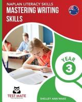 NAPLAN LITERACY SKILLS Mastering Writing Skills Year 3