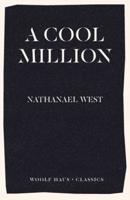 A Cool Million: The Dismantling of Lemuel Pitkin