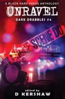 UNRAVEL: A Crime Microfiction Anthology