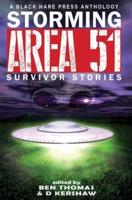 STORMING AREA 51: Survivor Stories