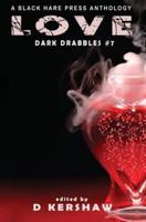 LOVE: An Dark Microfiction Anthology