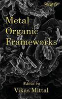 Metal Organic Frameworks