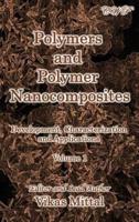 Polymers and Polymer Nanocomposites: Development, Characterization and Applications (Volume 1)