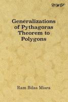 Generalizations of Pythagoras Theorem to Polygons