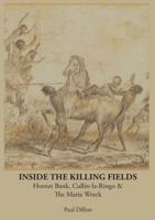 Inside the Killing Fields:  Hornet Bank, Cullin-la-Ringo & The Maria Wreck