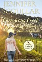 Currawong Creek - Large Print