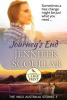Journey's End : Large Print
