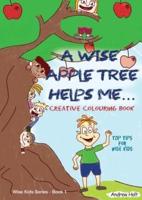 A Wise Apple Tree Helps Me: Colouring Journal