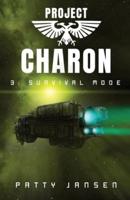 Project Charon 3: Survival Mode