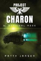 Project Charon 3: Survival Mode