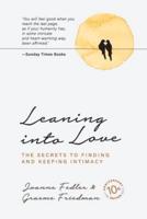 Leaning into Love: 10 year anniversary edition