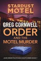 Order and the Motel Murder