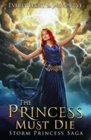 Storm Princess 1: The Princess Must Die