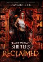Reclaimed: Shadow Beast Shifters 2