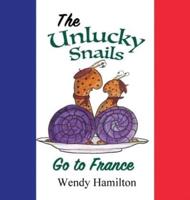 The Unlucky Snails Go to France