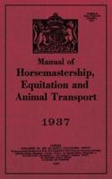 Manual of Horsemastership, Equitation and Animal Transport