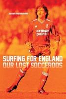 Surfing for England: Our Lost Socceroos