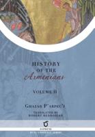 Ghazar P'arpec'i's History of the Armenians: Volume 2