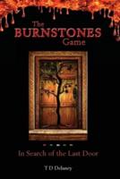 The Burnstones Game: In Search of the Last Door