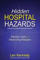 Hidden Hospital Hazards: Saving Lives and Improving Margins