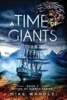 A Time of Giants