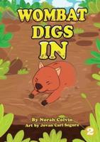 Wombat Digs In