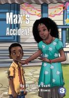 Max's Accident