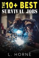 The 10+ Best Survival Jobs: How to find them, how to get them!