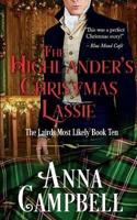 The Highlander's Christmas Lassie: The Lairds Most Likely Book 10