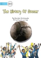 The History Of Soccer
