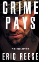 Crime Pays: The Collection