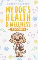 My Dog's Health And Wellness Records
