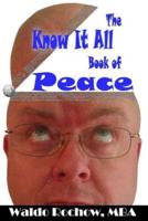 The Know It All Book of Peace