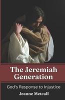 The Jeremiah Generation