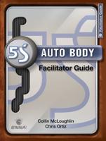 5S Auto Body: Facilitator Guide