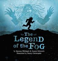 The Legend of the Fog