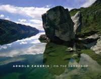 Arnold Zageris: On the Labrador