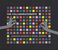 Jennifer Marman & Daniel Borins - The Collaborationists