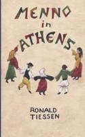 Menno in Athens: A Novel