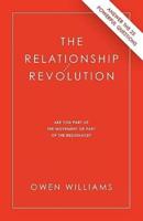 The Relationship Revolution: Are You Part of the Movement or Part of the Resistance?