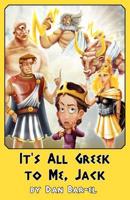 It's All Greek to Me, Jack