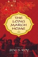 The Long March Home