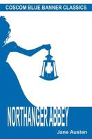 Northanger Abbey (Coscom Blue Banner Classics)