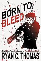 Born to Bleed