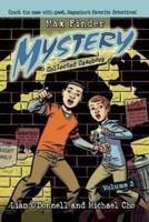 Max Finder Mystery Collected Casebook Volume 3