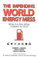 The Impending World Energy Mess