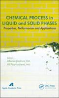 Chemical Process in Liquid and Solid Phases