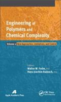 Engineering of Polymers and Chemical Complexity. Volume 2 New Approaches, Limitations, and Control